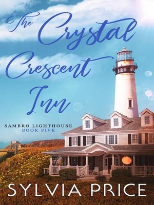 cover image of The Crystal Crescent Inn Book Five (Sambro Lighthouse Book Five)